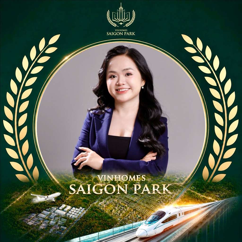Chuyên viên tư vấn bất động sản Vinhomes Saigon Park Hóc Môn